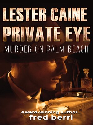 cover image of Lester Caine Private Eye Murder on Palm Beach